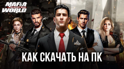 Как скачать и играть в Mafia World: Bloody War на ПК с BlueStacks?