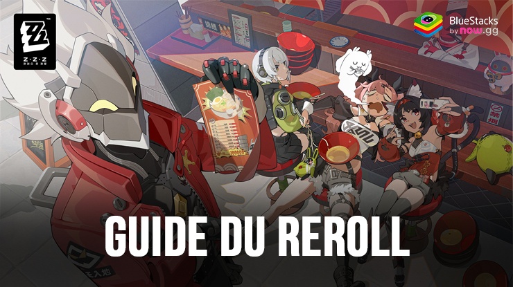 Le Guide du Reroll dans Zenless Zone Zero – Comment Débloquer les Meilleurs Agents Dès le Début du Jeu