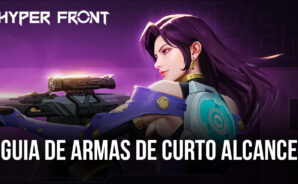 Hyper Front (acesso antecipado) – Guia de Armas de Curto Alcance