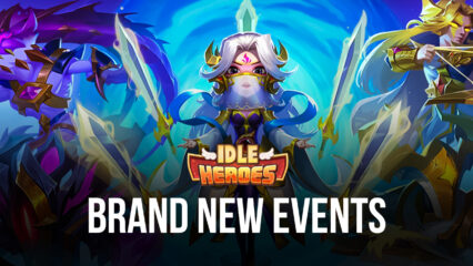 Idle Heroes: Let’s Welcome the New Year in the Idle Continent with New Events!