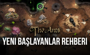 Yeni Başlayanlar İçin The Ants: Underground Kingdom Rehberi
