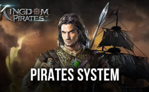 Kingdom of Pirates – Everything You Need to Know About the Pirates System