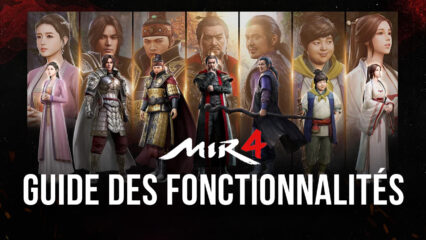 MIR4 sur PC – Comment Optimiser Votre Expérience de Jeu avec BlueStacks