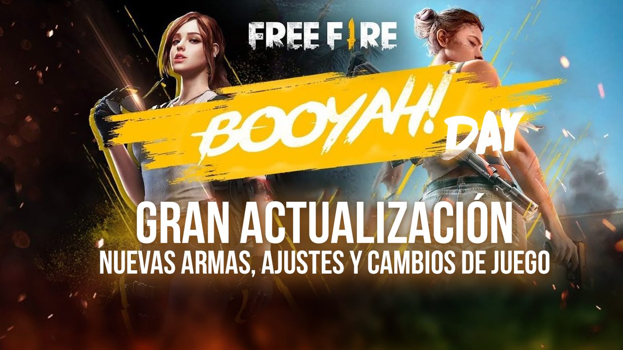 Parche de Día Booyah Para Free Fire – Nuevas Armas, Muchos Ajustes, Adiciones de Jugabilidad, y Mucho Más