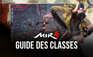 La Tier List des Classes de MIR4 – Quelle est la Meilleure Classe du Jeu ?