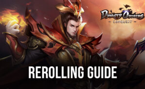 Reroll Guide for Dynasty Origins: Conquest – How to Unlock The Best Characters From the Beginning