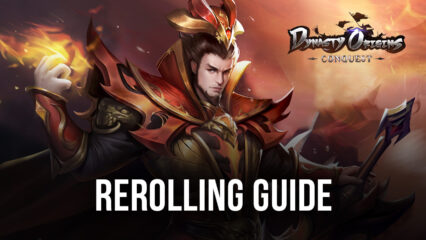 Reroll Guide for Dynasty Origins: Conquest – How to Unlock The Best Characters From the Beginning