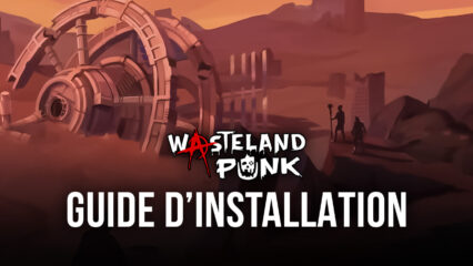 Comment Jouer à Wasteland Punk sur PC avec BlueStacks