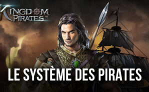 Kingdom of Pirates – Tout ce que Vous Devez Savoir sur le Système des Pirates