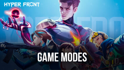 Hyper Front: discover all game modes available in beta testing