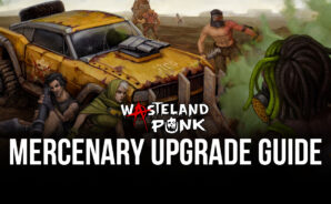 Mercenary Upgrade Guide to Wasteland Punk