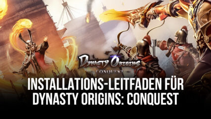 Wie man Dynasty Origins: Conquest auf dem PC mit BlueStacks spielt