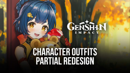 Genshin Impact: A Partial Redesign of Character Outfits