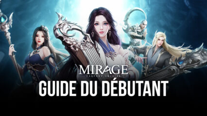 Le Guide du Débutant de BlueStacks pour le Jeu Mirage: Perfect Skyline