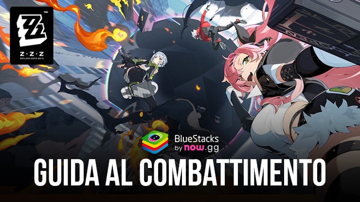 Padroneggiare il combattimento in Zenless Zone Zero: una guida BlueStacks completa