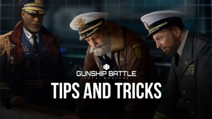 Tips & Tricks to Playing Gunship Battle: Total Warfare