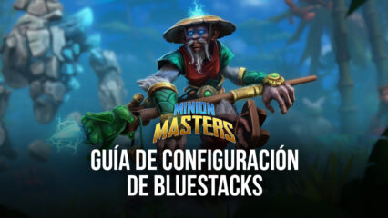 Cómo Optimizar tu BlueStacks Para Minion Masters en PC