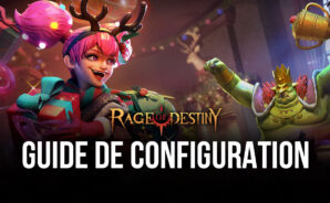 Comment Jouer à Rage of Destiny sur PC avec BlueStacks
