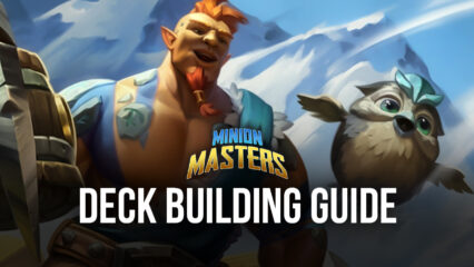 Minion Masters Basic Deck Building Guide and Tips
