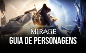 Mirage: Perfect Skyline – Guia de Personagens
