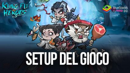 Come giocare a Kungfu Heroes – Gioco di ruolo inattivo su PC con BlueStacks