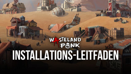 So spielst du Wasteland Punk auf dem PC mit BlueStacks