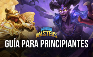 Guía de Principiantes Para Minion Masters – Vista General de las Mecánicas Básicas de las Cartas y el Sistema de Batallas