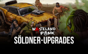 Wasteland Punk auf dem PC – Upgrade-Leitfaden für deine Söldner