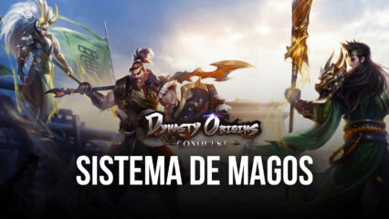 Tudo o que precisa saber sobre os Magos e Magas de Dynasty Origins: Conquest