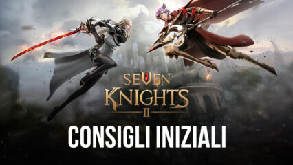 Introduzione a Seven Knights 2