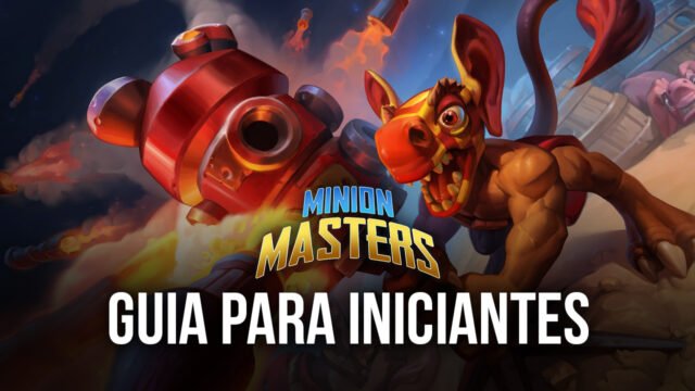 Guia para Iniciantes de Minion Masters — Uma visão geral das cartas básicas e das mecânicas de batalha