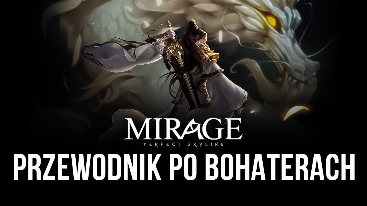 Mirage: Perfect Skyline - Przewodnik po twojej postaci