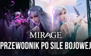 Jak zwiększyć siłę bojową w Mirage: Perfect Skyline?