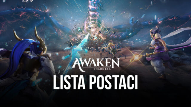 Awaken – najlepsze postacie