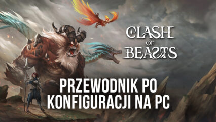 Jak grać w Clash of Beasts: Tower Defense z BlueStacks na PC