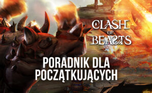 Poradnik dla początkujących Clash of Beasts – wszystko, co musisz wiedzieć na temat budowania swojej obrony i dowodzenia bestiami