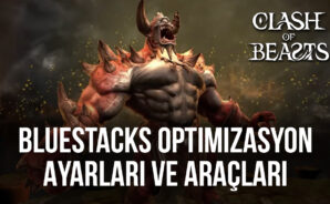 Clash of Beasts için BlueStacks Ayarları ve Araçları