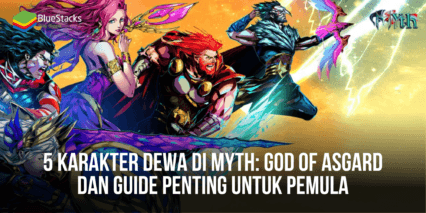 Lima Karakter Dewa Myth: God of Asgard Yang Wajib Diketahui Para Pemula