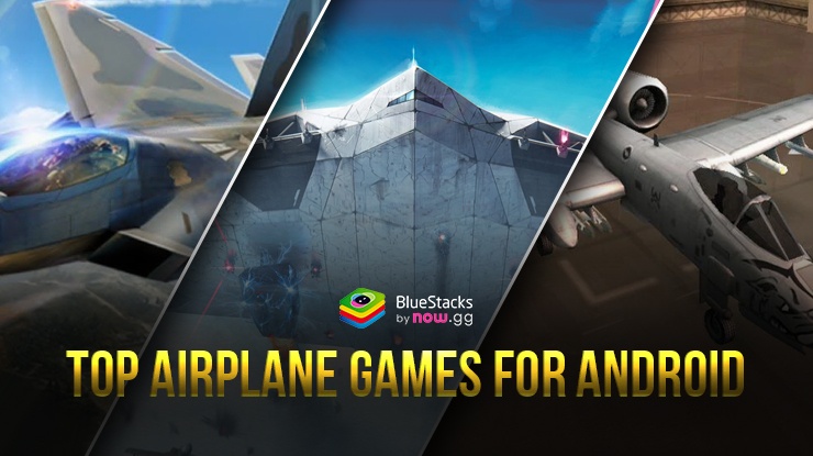 Top 10 Airplane Games for Android