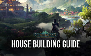 Chimeraland – A Guide to House Building
