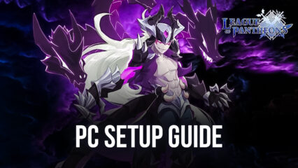 How to Play League of Pantheons on PC with BlueStacks