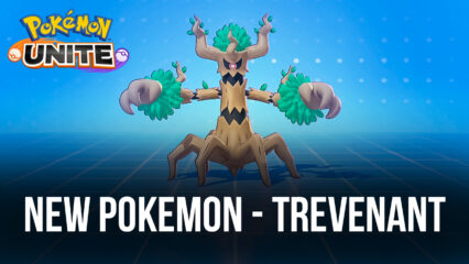 New Pokemon Trevenant Released and Huge Balance Changes in Pokemon Unite