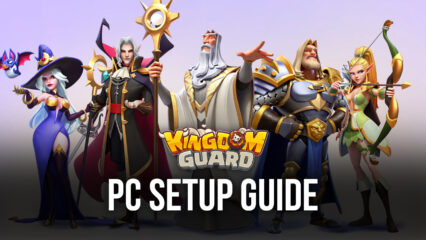 How to Play Kingdom Guard on PC with BlueStacks