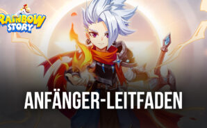 BlueStacks Anfänger-Leitfaden zum Spielen von Rainbow Story Global