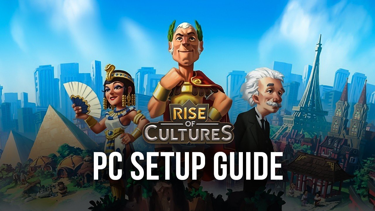 How to Play Rise of Cultures on PC with BlueStacks