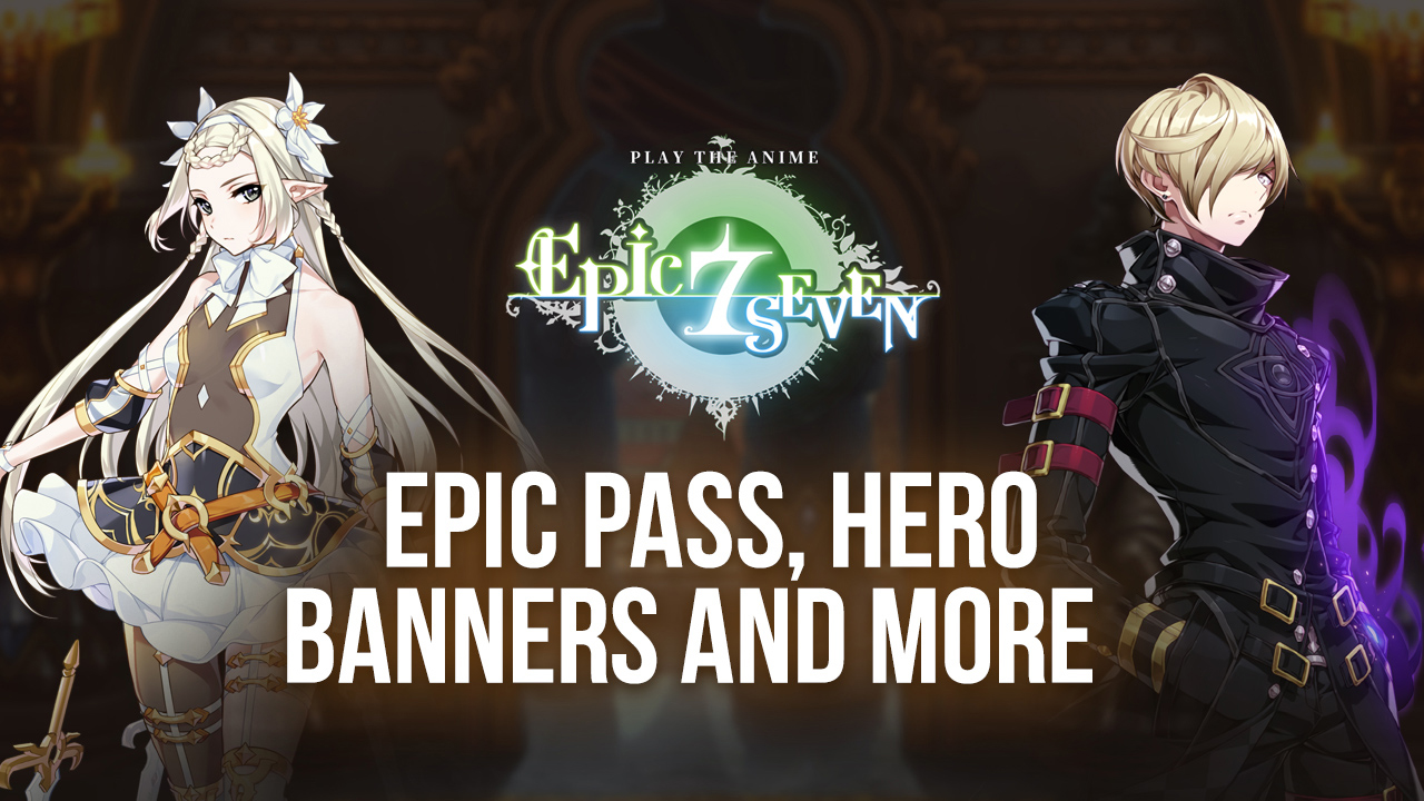 Epic Seven Halloween 2020 - Exclusive Epic Pass and Hero Banners ...