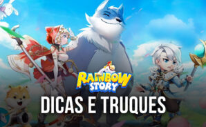 Dicas e Truques para jogar Rainbow Story Global