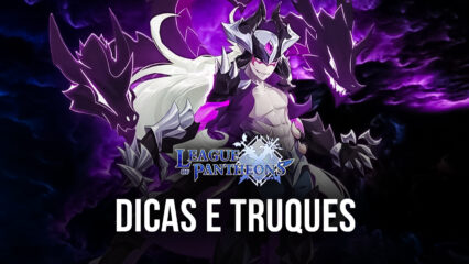 As melhores Dicas e Truques para Iniciantes em League of Pantheons