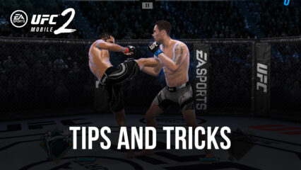 UFC Mobile 2 Tips and Tricks to Win Matches and Easily KO Opponents