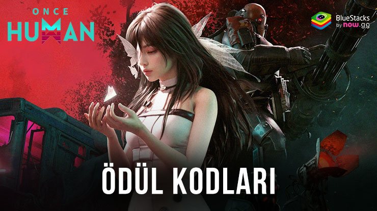 Once Human Ödül Kodları (Temmuz 2024)